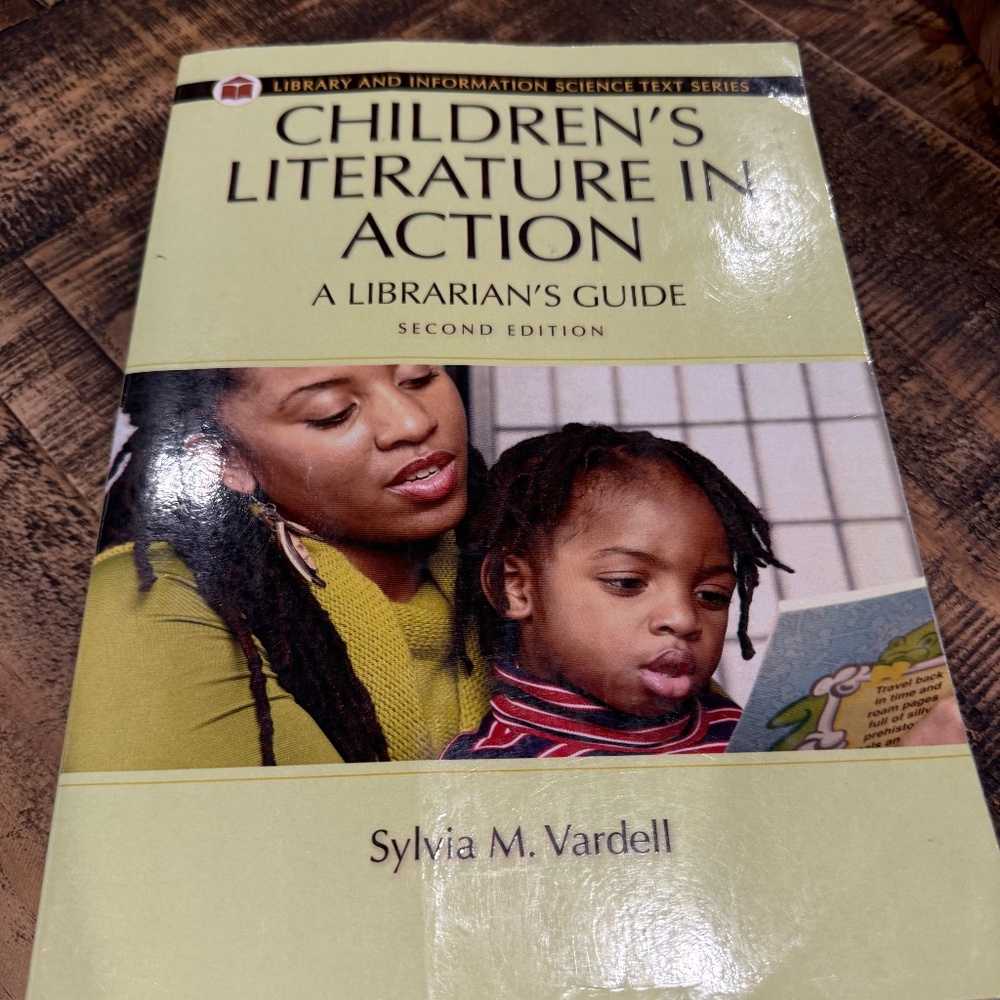 Children's Literature in Action - A Libriarian's Guide Second Edition by Vardell